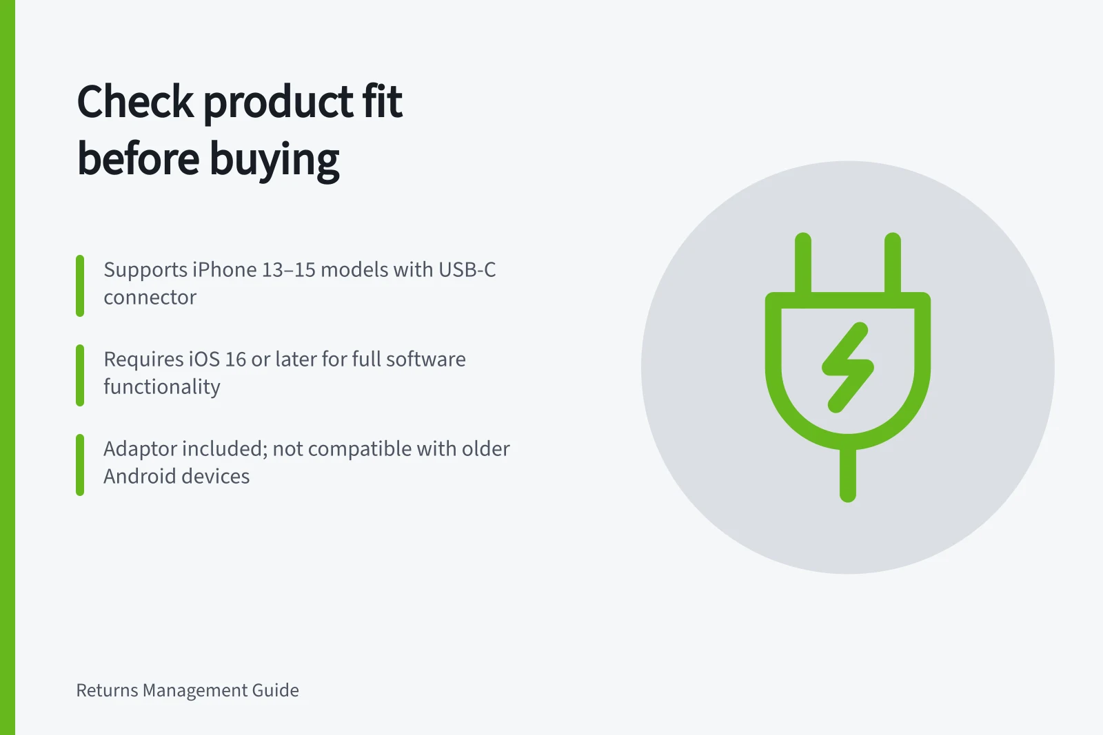 Check product fit before buying: Supports iPhone 13–15 models with USB-C connector; Requires iOS 16 or later for full software functionality; Adaptor included; not compatible with older Android devices