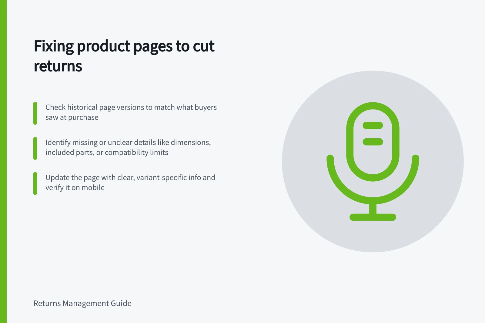 Fixing product pages to cut returns: Check historical page versions to match what buyers saw at purchase; Identify missing or unclear details like dimensions, included parts, or compatibility limits; Update the page with clear, variant-specific info and verify it on mobile